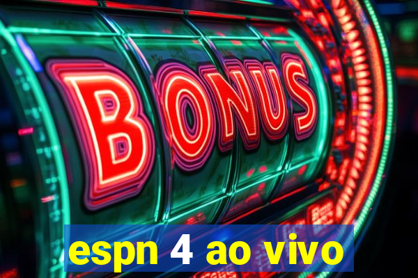 espn 4 ao vivo